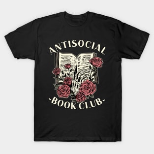 Books Antisocial Book Club Funny Introvert Book Lovers T-Shirt